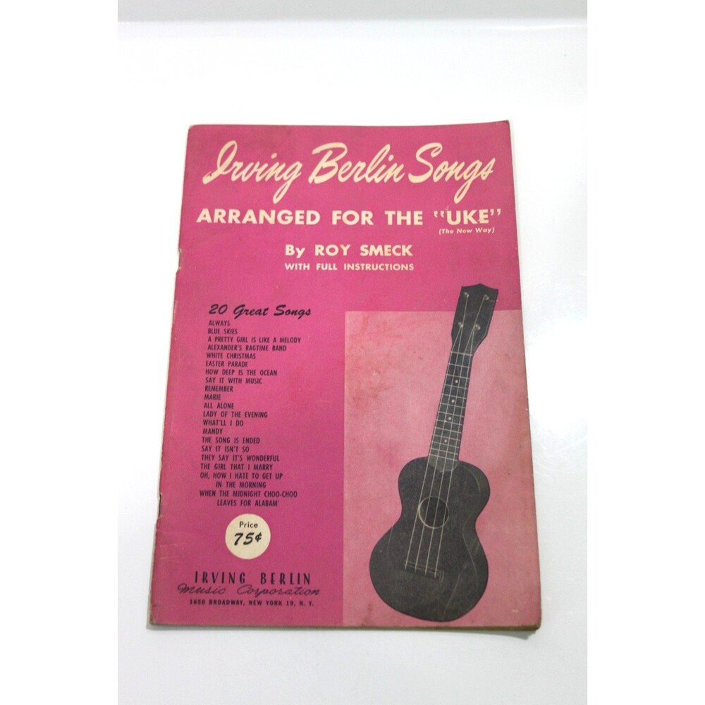 Irving Berlin Songs Arranged for Uke Roy Smeck Ukulele Instructions Method 1950